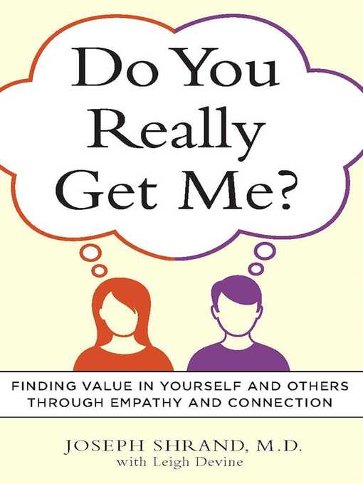 Title details for Do You Really Get Me? by Joseph Shrand - Available